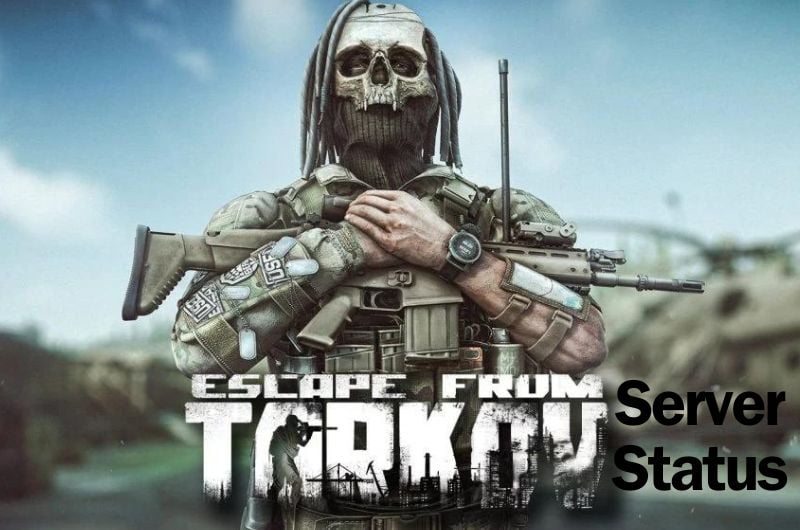 Escape from Tarkov Server Status – EFT Maintenace Schedule & Downtime ...