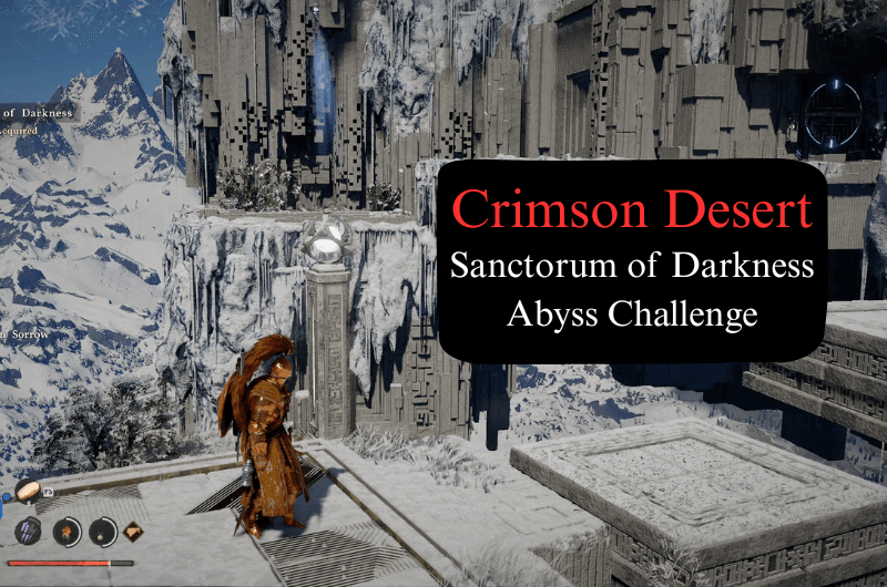 Sanctorum of Darkness Abyss Challenge – Crimson Desert Sanctorum of Darkness Abyss Challenge - Crimson Desert