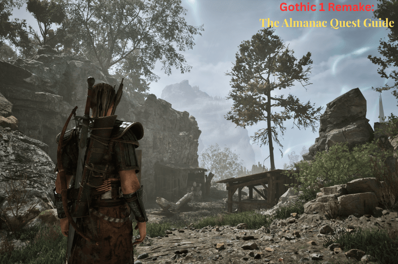 The Almanac Quest Guide – Gothic 1 Remake The Almanac Quest Guide - Gothic 1 Remake