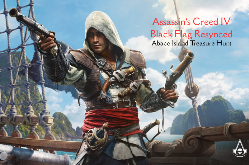 Abaco Island Treasure Hunt – AC IV Black Flag Resynced Abaco Island Treasure Hunt - AC IV Black Flag Resynced
